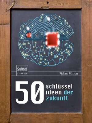 cover image of 50 Schlüsselideen der Zukunft